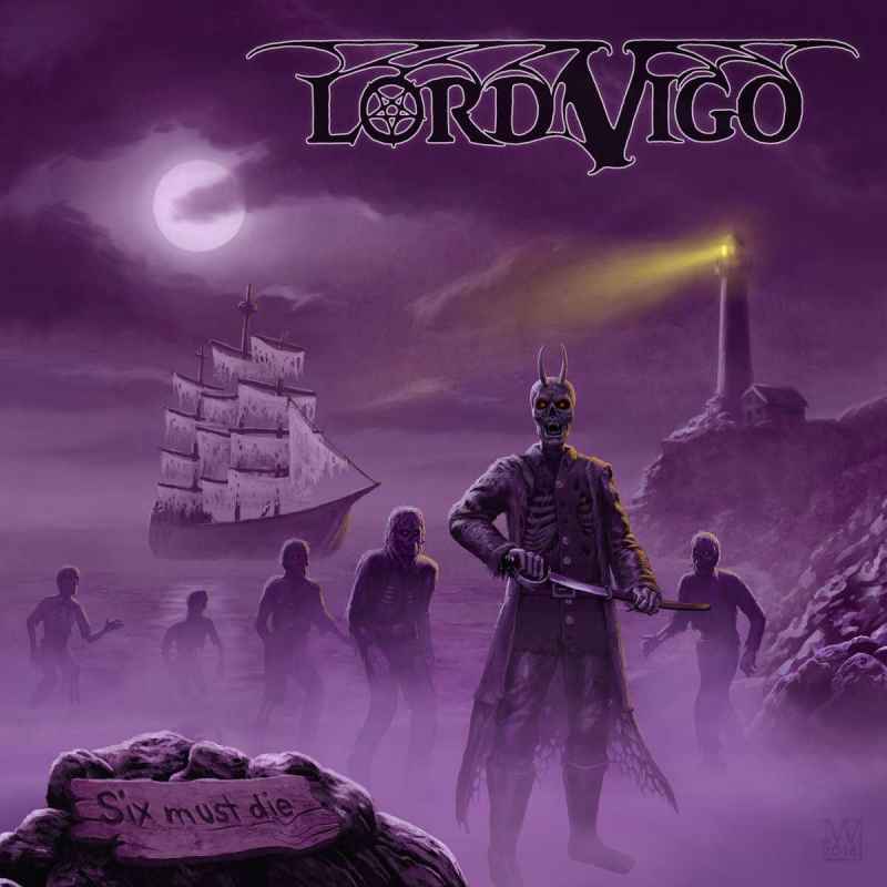 LORD VIGO - Six Must Die CD